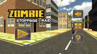 Zombies Raid Stoppage Screen Shot 0