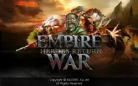 Empire War Heroes Return Screen Shot 0