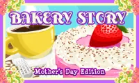 Bakery Story: Mother’s Day Screen Shot 0