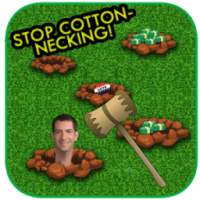 Stop Cotton-Necking