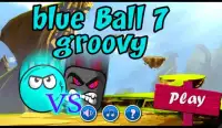 Blue Ball 7 Groovy Screen Shot 0