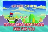 Go Pen Hero - Zero Racing Screen Shot 4