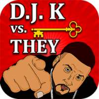 DJ K vs THEY