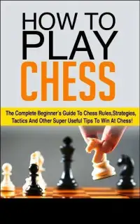 How To Play Chess Screen Shot 3