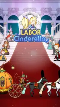 Labor Cinderella Screen Shot 4