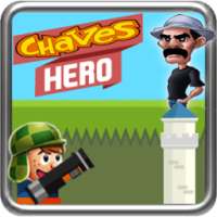 Chaves Hero Bazooka Adventure