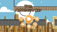 Tom Adventure Car Screen Shot 6
