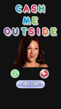 Cash me Outside - Game Screen Shot 2