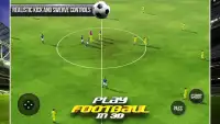 Play Football In 3D Screen Shot 3