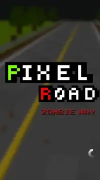 Pixel Road - Zombie Way Screen Shot 5