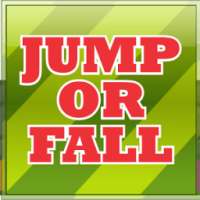 Jump Or Fall