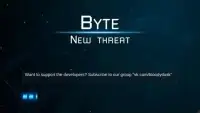 Byte:New Threat Screen Shot 4