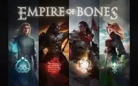 Empire of Bones Screen Shot 4
