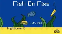 The Fish on Fire Screen Shot 1