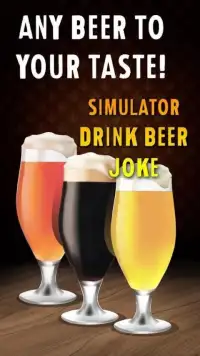 Simulator Drink Beer Joke Screen Shot 2