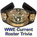 WWE Current Roster Trivia