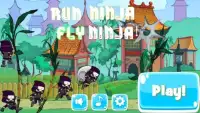 Run Ninja Fly Ninja! Free Screen Shot 0