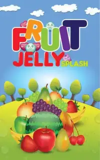 Fruit Jelly Splash Screen Shot 0