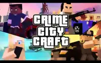 Crime City Craft Screen Shot 2