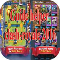 Helper and guide for clash royale