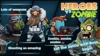 Heroes VS Zombies Screen Shot 0