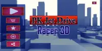 PK Jet Drive Racer 3D Screen Shot 3