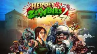 Heroes Vs. Zombies 2 Screen Shot 4