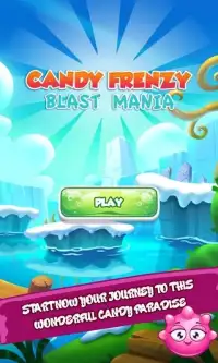Candy Frenzy Blast Mania Screen Shot 0