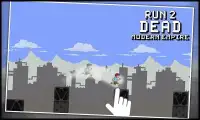 Run to Dead - Modern empire Screen Shot 0