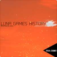 Luna Games HISTORY: PRE-DEMO