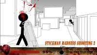 Stickman Madness Shooting 2 Screen Shot 0