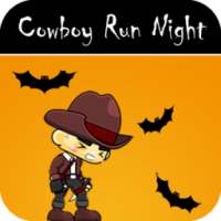 Cowboy Run Night