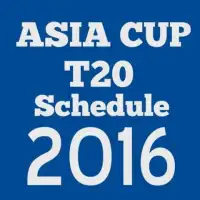Asia Cup T20 Schedule 2016 Screen Shot 2
