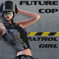 Future Cop Patrol Girl