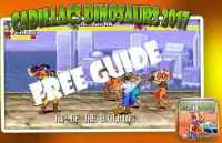Guide Cadillacs Dinosaurs 2017 Screen Shot 1