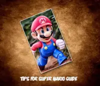 Tips for Su‍pe‍r Ma‍ri‍o guide Screen Shot 1