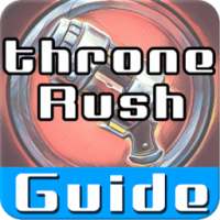 Thron Rush Guide