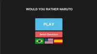 Would You Rather - Naruto Screen Shot 5
