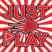 JUST PLAY