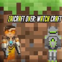 Zaicraft over: watch craft