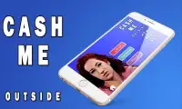 Cash Me Outside - Game Screen Shot 3