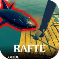 Raft and Survival Guide