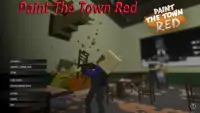 Tips For Paint The Town Red Screen Shot 2
