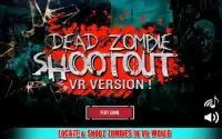 Dead Zombies Shootout VR Screen Shot 4
