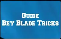 Guide Bey Blade : Tricks Screen Shot 0