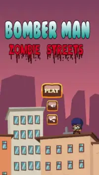 Bomber Man-Zombie Streets Screen Shot 7