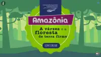 Amazônia - a várzea e a floresta de terra firme Screen Shot 14