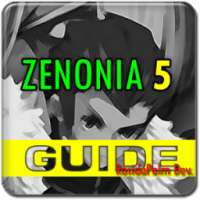 Guide for ZENONIA 5