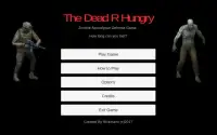 The Dead R Hungry Screen Shot 6