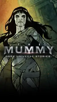 The Mummy Dark Universe Stories Screen Shot 20